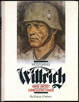 1990 'Wolfgang Willrich War Artist Kriegszeichner', Klaus J. Peters, Germany, Book