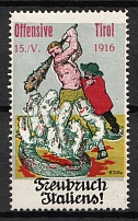 1916 Austria, Tyrol, 'Attack on Tyrol. Free - I will Escape from Italy!', World War I Military Propaganda