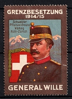 1914-15 Switzerland, 'Border Occupation. General Ulrich Wille', World War I Military Propaganda